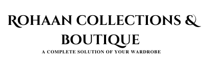 Rohaan Collections & Boutique